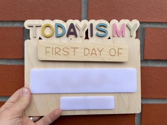 First day/Last day sign