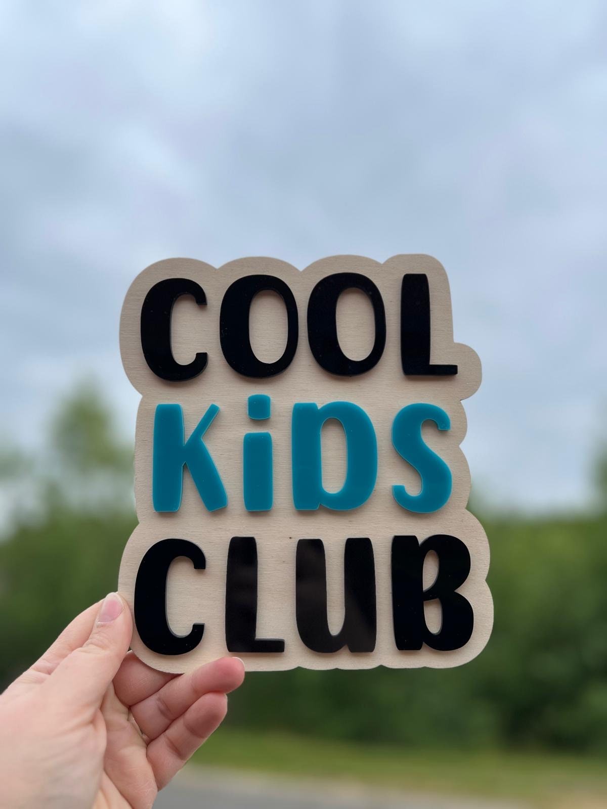 Cool kids club sign