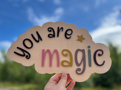 You are magic sign