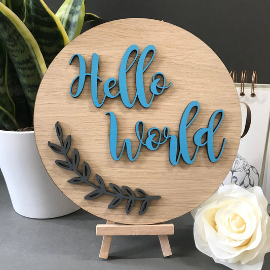Hello world sign