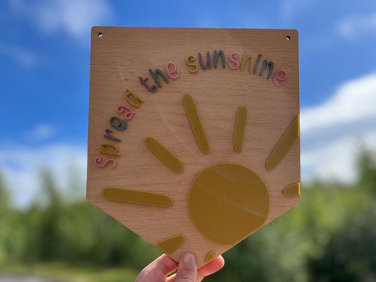 Spread the Sunshine sign